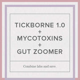 Tickborne 1.0 + Mycotoxins + Gut Zoomer Combo
